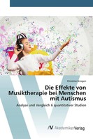 Christine Bresgen | Die Effekte Von Musiktherapie Bei Menschen Mit Autismus