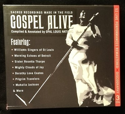 Gospel Alive Sacred Recordings Made In the Field 3CD JSP 2304 Mahalia Jackson