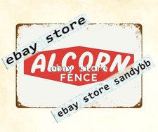 Alcorn fence building materials outdoor supply tin sign