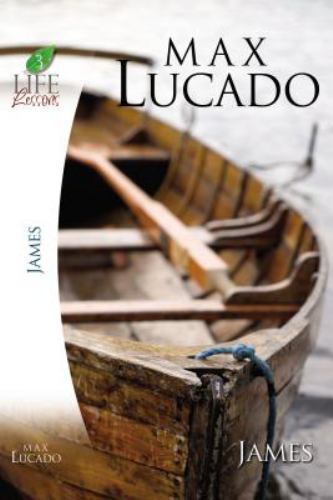 James; Life Lessons - paperback, 1418509566, Max Lucado