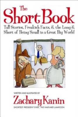 Short Book: Tall Stories, Freakish Facts, and the Long and Short of Being - GOOD