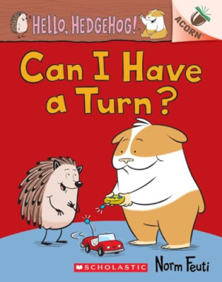 Can I Have a Turn?: An Acorn Book (Hello, Hedgehog! #5) - Paperback / softback N