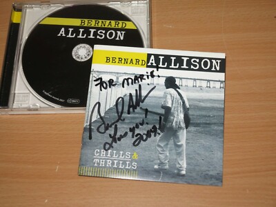 Bernard Allison SIGNED CD - Chills & Thrills / AUTOGRAPHED PRESS in MINT-