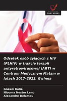 Gnakoï Kolié (U. A.) | Odsetek OsóB ¿Yj¿Cych Z Hiv (Plhiv) W Trakcie Terapii...