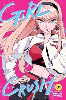 Girl Crush, Vol 1: Volume 1 - GOOD