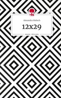 Alexandra Hiebsch | 12X29. Life Is A Story - Story.One | Buch | Deutsch (2023)