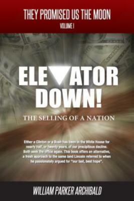 Elevator Down: The Selling Of A Nation