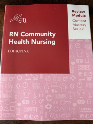 Ati RN Community Health Nursing Edition 9.0   Brand New