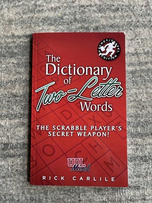 The Dictionary of Two-Letter Words - The Scrabble Player's Secret Weapon!: M...