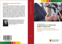 FáBio Fernando Lima | A RetóRica E O Discurso Sobre O Discurso | Taschenbuch