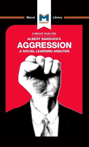 An Analysis of Albert Bandura's Aggression - 9781912303540