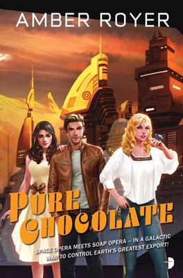 Pure Chocolate | The Chocoverse Book II | Amber Royer | Englisch | Taschenbuch