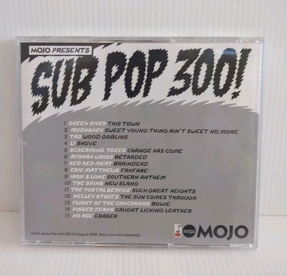 MOJO Presents Sub Pop 300! CD Green River L7 The Shins Afghan Whigs TAD Mudhoney - Image 2 of 3