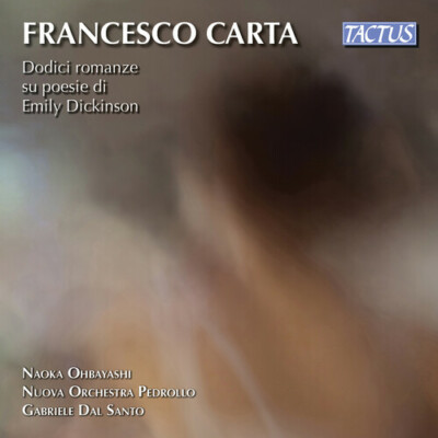 Dodici Romanze Poesie Dickinso by Carta / Nuova Orchestra Pedrollo / Santo ...