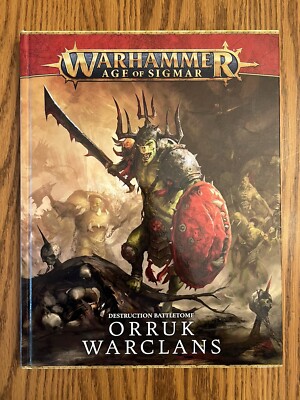 Game Workshop Warhammer Age of Sigmar: Destruction Battletome - Orruk Warclans