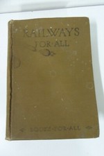 RAILWAYS FOR ALL - HARD COVER BOOK WITH 80 B&W PHOTOS OF STEAM TRAINS WORLDWIDE 