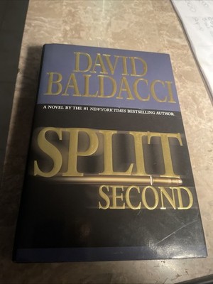 Split Second by David Baldacci (2003, Hardcover) First Print Edition
