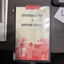 Struggle for a Better South : The Southern St...