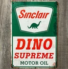 Sinclair Dino Supreme Motor Oil 8 x 12 Vintage Novelty Metal Sign Made In USA