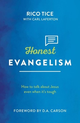 Honest Evangelism (Live Different) - Rico Tice|Carl Laferton - Acceptable - ...