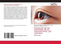 EvaluacióN De Los Resultados De Las Intervenciones Por Cataratas Miladys De La C
