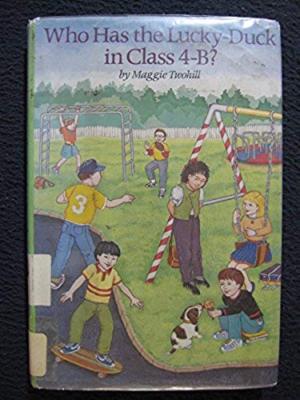 Who Has the Lucky-Duck in Class 4-B? [Mar 01, 1984] Twohill, Maggie
