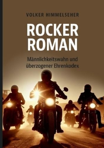 Volker Himmelseher Rockerroman (Tascabile)