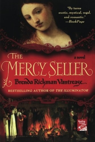 THE MERCY SELLER: A NOVEL By Brenda Rickman Vantrease **Mint Condition ...