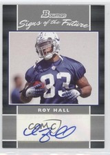 2007 Bowman Signs of the Future Roy Hall #SF-RH Auto 0i0