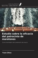 Yuan Zhou | Estudio Sobre La Eficacia Del Patrocinio De Maratones | Taschenbuch