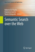 Semantic Search Over The Web Roberto De Virgilio