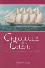 CHRONICLES OF A CHEST: HENRY SUTTON'S NEW HAVEN SCHOONERS, By Robert W Feuer NEW