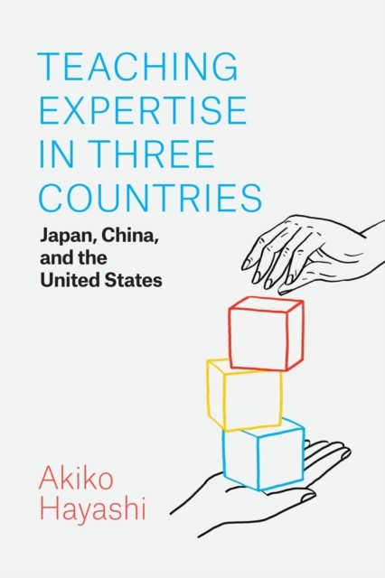 Teaching Expertise in Three Countries – Japan, China, and the United States