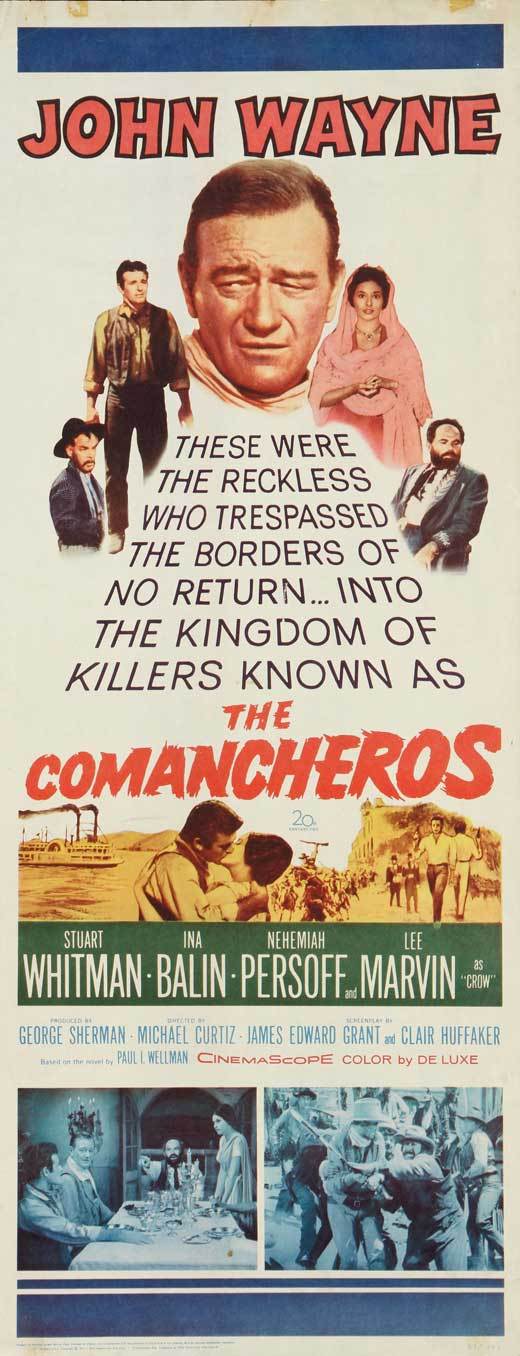 THE COMANCHEROS Movie POSTER 14x36 Insert John Wayne Ina Balin Stuart ...