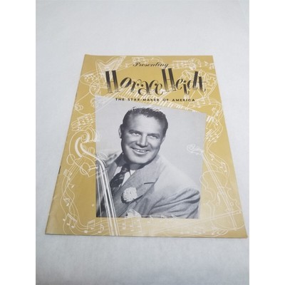 Presenting Horace Heidt The Star-Maker of America Program