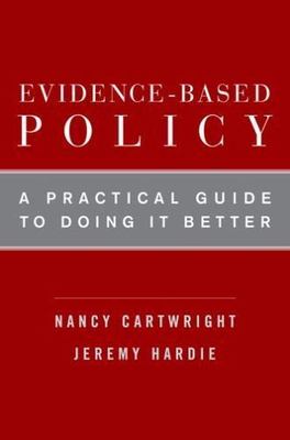 Evidence-Based Policy : A Practical Guide to Doing It Better, Paperback by Ca...