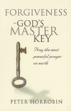 Forgiveness: Pray the Most Powerful Prayer on... 9781852405021 by Peter Horrobin