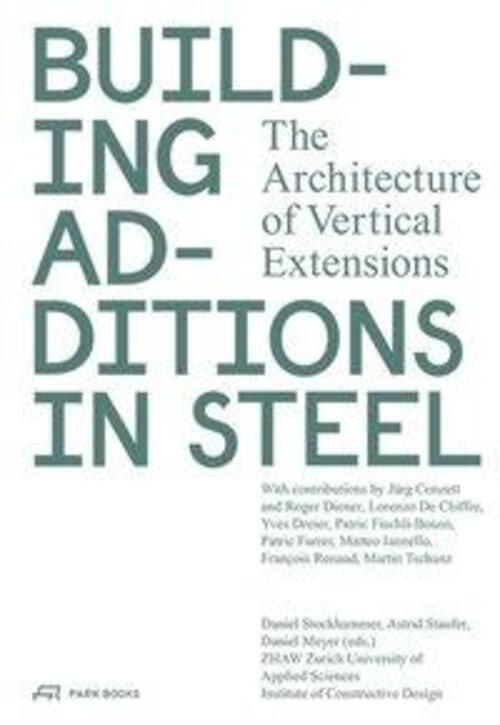 Thumbnail - Institut Konstruktives Entwerfen | Building Additions In Steel |