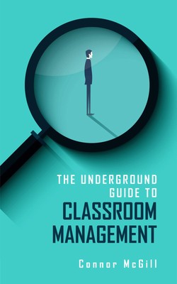 Connor McGill The Underground Guide to Classroom Manag (Taschenbuch) (US IMPORT)