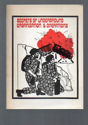 Secrets Of Underground Organization & Operations Insurgency Terrorism Rare Book - Image 1 of 3