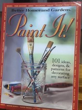 DIY Learn Better Homes and Gardens Paint It 101 Ideas to Decorate Any Surface