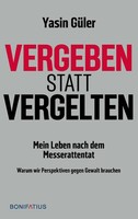 Vergeben Statt Vergelten | Yasin GüLer | Taschenbuch | 240 S. | Deutsch | 2025