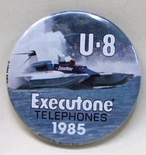 1985 EXECUTONE Telephones U-88 HYDROPLANE Boat Racing pinback button