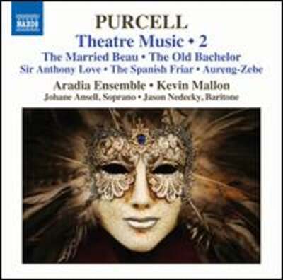 Purcell: Theatre Music, Vol. 2 by Aradia Ensemble: New