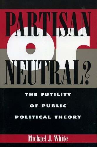Thumbnail - Michael White Partisan Or Neutral? (taschenbuch) (us Import)