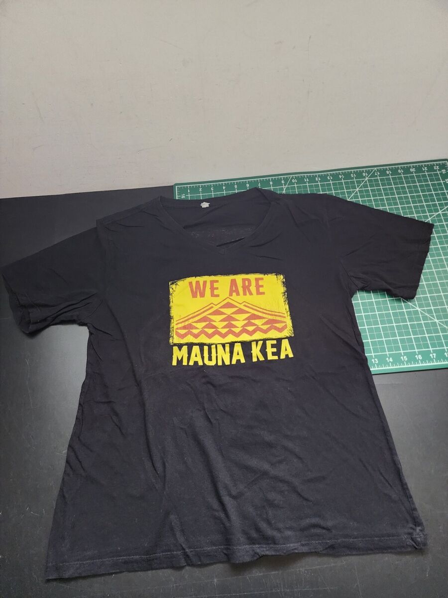 Hawaiian We Are Mauna Kea - Ku Kia'i Mauna T-Shirt Hawaiian We Are Mauna Kea - Ku Kia'i Mauna T-Shirt