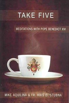Take Five: Meditations With - Paperback, by Aquilina Mike; Stubna - Very Good