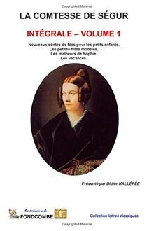 La comtesse de Ségur - Intégrale - volume 1 von com... | Buch | Zustand sehr gut