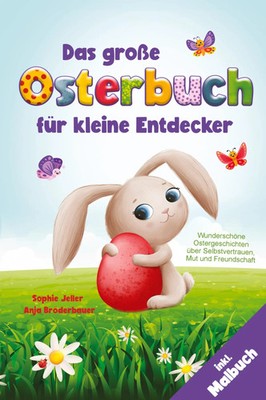 Das große Osterbuch für kleine Entdecker | Sophie Jeller (u. a.) | Deutsch