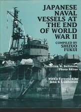 Japanese Naval Vessels at the end of World War II (Greenhill 1992) Shizuo Fukui